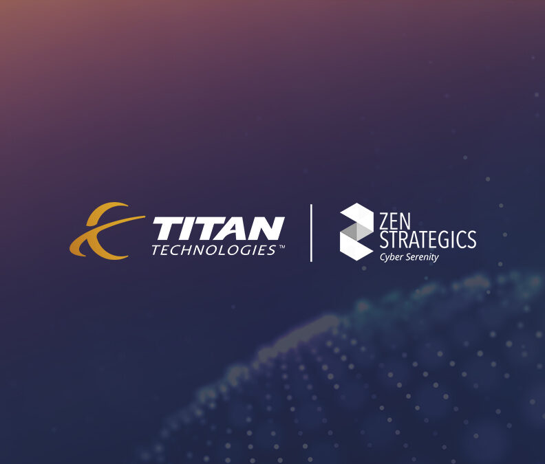 Titan Technologies Acquires Zen Strategics